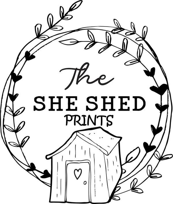 The She Shed Prints
